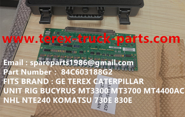 84C603188G2 CARD KOMATSU 830E 903E 730E GE NHL NTE240 NTE260 NTE160 BUCYRUS MT3600 MT4400AC MT3700 MT3300 BELAZ 75306 75131