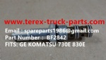 BF2842 VALVE KOMATSU 730E 830E 930E NHL NTE240 NTE200 CRRC MINING DUMP TRUCK